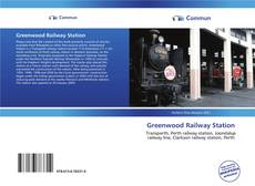 Capa do livro de Greenwood Railway Station 