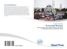 Bookcover of Arnaudija Mosque