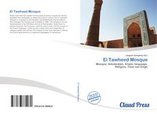 Bookcover of El Tawheed Mosque