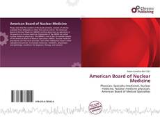 Copertina di American Board of Nuclear Medicine