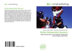 Bookcover of Dallas Desperados Seasons