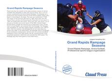 Bookcover of Grand Rapids Rampage Seasons