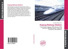 Kajang Railway Station kitap kapağı