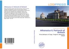 Bookcover of Athanasius II, Patriarch of Antioch