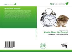 Buchcover von Mystic Miner Ski Resort
