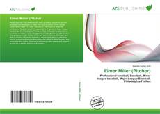 Bookcover of Elmer Miller (Pitcher)