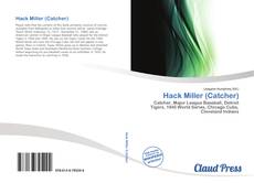 Bookcover of Hack Miller (Catcher)