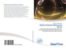 Bookcover of Eddie Graham Memorial Show