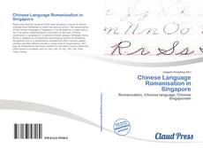 Обложка Chinese Language Romanisation in Singapore