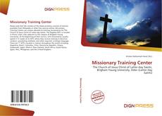 Bookcover of Missionary Training Center