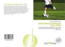 Обложка John Roberts (Footballer Born 1944)