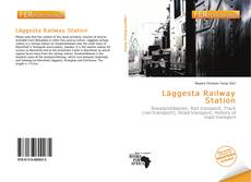 Bookcover of Läggesta Railway Station