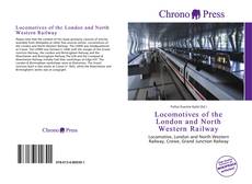 Locomotives of the London and North Western Railway kitap kapağı