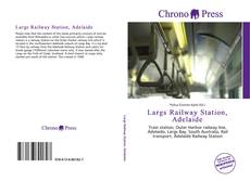 Capa do livro de Largs Railway Station, Adelaide 