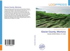 Bookcover of Glacier County, Montana