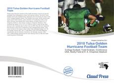 Portada del libro de 2010 Tulsa Golden Hurricane Football Team