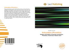 Bookcover of Articulation (Phonetics)