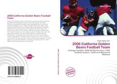 Bookcover of 2006 California Golden Bears Football Team