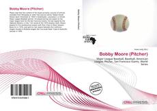 Capa do livro de Bobby Moore (Pitcher) 