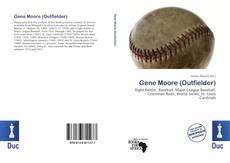Bookcover of Gene Moore (Outfielder)