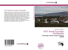 Bookcover of 1872 North Cascades Earthquake