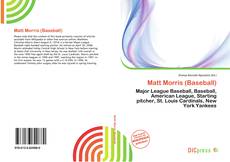 Portada del libro de Matt Morris (Baseball)