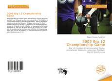 Buchcover von 2003 Big 12 Championship Game