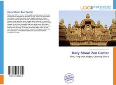 Bookcover of Hazy Moon Zen Center