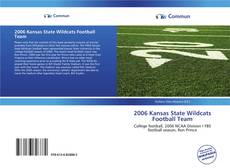 2006 Kansas State Wildcats Football Team kitap kapağı