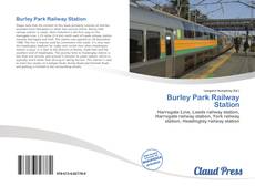 Bookcover of Burley Park Railway Station