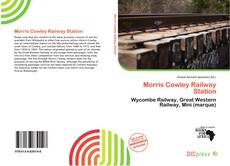 Portada del libro de Morris Cowley Railway Station