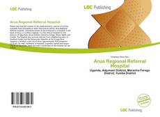 Bookcover of Arua Regional Referral Hospital