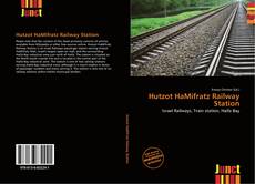 Buchcover von Hutzot HaMifratz Railway Station