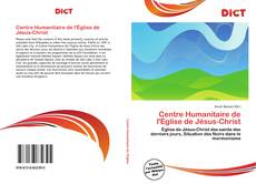Bookcover of Centre Humanitaire de l'Église de Jésus-Christ