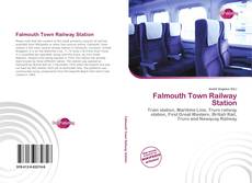 Capa do livro de Falmouth Town Railway Station 