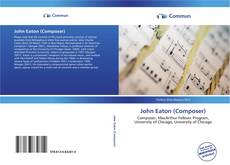 Portada del libro de John Eaton (Composer)