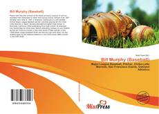 Bookcover of Bill Murphy (Baseball)