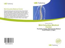 Bookcover of Mid-Columbia Medical Center