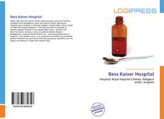 Bookcover of Bess Kaiser Hospital