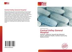 Bookcover of Central Valley General Hospital