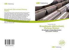 Capa do livro de Broadheath (Altrincham) Railway Station 