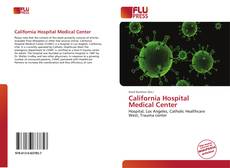 Bookcover of California Hospital Medical Center