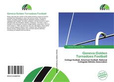 Copertina di Geneva Golden Tornadoes Football