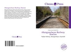 Portada del libro de Abergynolwyn Railway Station