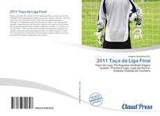 2011 Taça da Liga Final的封面