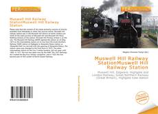 Bookcover of Muswell Hill Railway StationMuswell Hill Railway Station