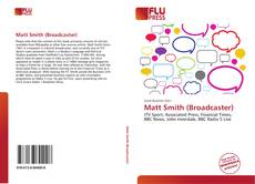 Matt Smith (Broadcaster)的封面