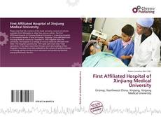 Buchcover von First Affiliated Hospital of Xinjiang Medical University