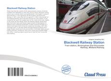 Bookcover of Blackwell Railway Station