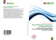 Bookcover of Psychothérapie Cognitivo-comportementale